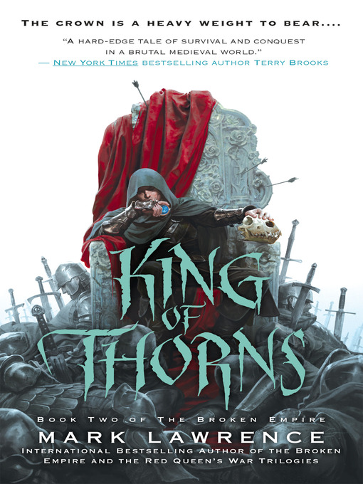 Title details for King of Thorns by Mark Lawrence - Available